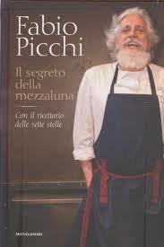 Fabio Picchi - Il segreto della mezzaluna